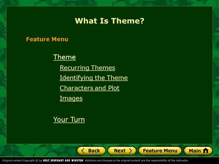 What Is Theme? Theme Recurring Themes Identifying the Theme