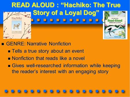 READ ALOUD : “Hachiko: The True Story of a Loyal Dog”