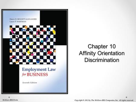 Chapter 10 Affinity Orientation Discrimination McGraw-Hill/Irwin Copyright © 2012 by The McGraw-Hill Companies, Inc. All rights reserved.