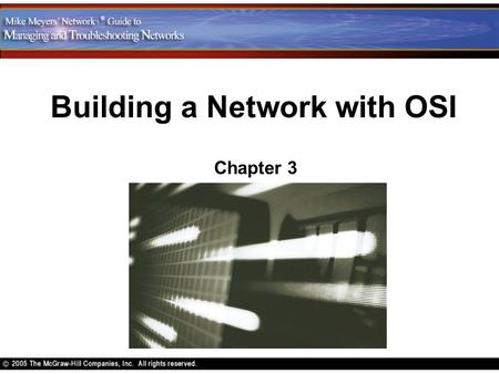 Building a Network with OSI