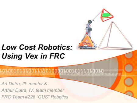 Low Cost Robotics: Using Vex in FRC