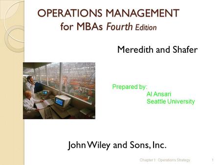 OPERATIONS MANAGEMENT for MBAs Fourth Edition