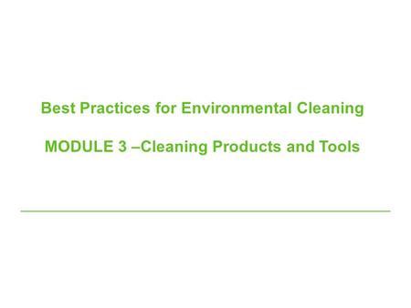 Best Practices for Environmental Cleaning