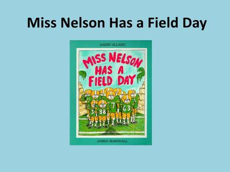 Miss Nelson Has a Field Day