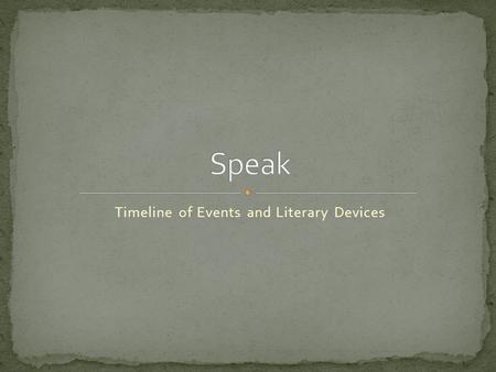 Timeline of Events and Literary Devices. Old friends from middle school hate her and don’t talk to her. Heather is a pseudo friend. David talks to her.