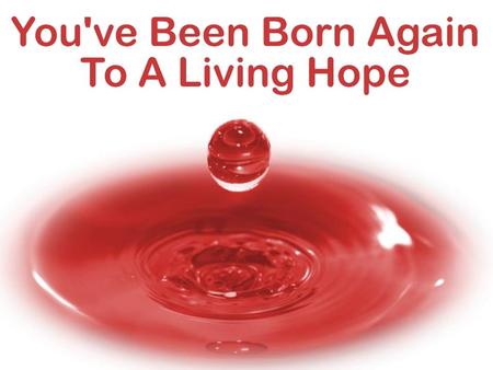 1 Pet. 1:2 obeyed, sprinkled with blood 1 Pet. 1:18-19 redeemed, blood Rev. 12:11 overcome sin Rev. 19:11-13 victory, Jesus, blood Rev. 7:14 washed in.