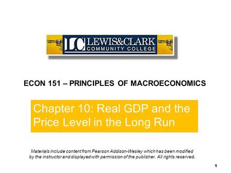 Chapter 10 End of  Chapter 10 ECON 151 – PRINCIPLES OF MACROECONOMICS