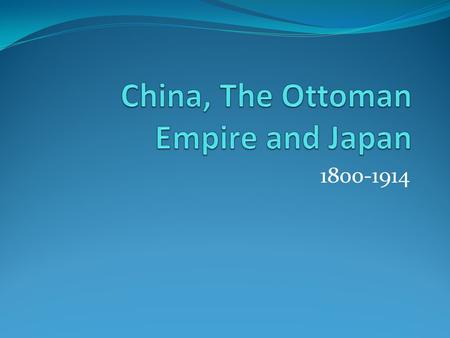 1800-1914. European Industry and Empire The 19 th century was Europe’s greatest age of global expansion - became the center of the world economy - millions.