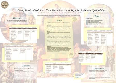 Family Practice Physicians’, Nurse Practitioners’, and Physician Assistants’ Spiritual Care A BSTRACT TITLE: Family Practice Physicians’, Nurse Practitioners’,