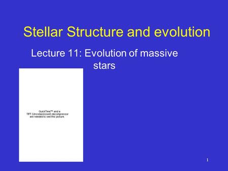 Stellar Structure and evolution