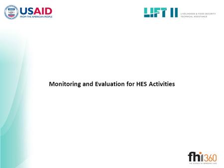 Monitoring and Evaluation for HES Activities