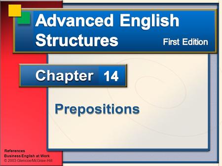 Business English at Work © 2003 Glencoe/McGraw-Hill References.