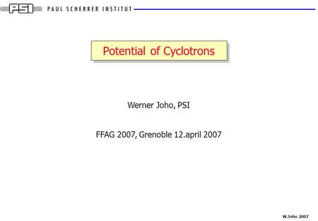 Potential of Cyclotrons