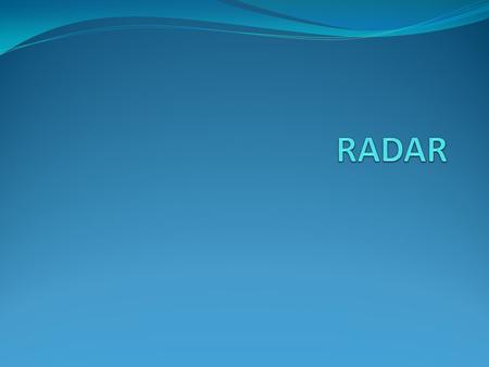 RADAR.