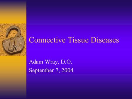 Connective Tissue Diseases