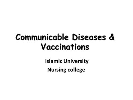 Communicable Diseases & Vaccinations