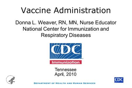 Vaccine Administration