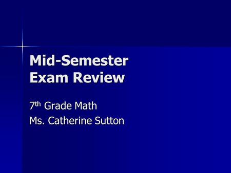 Mid-Semester Exam Review