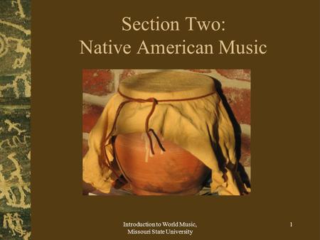 Section Two: Native American Music