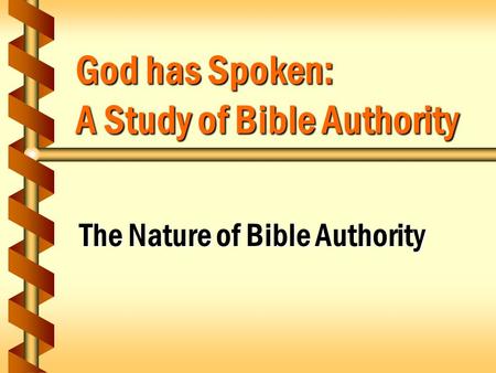 God has Spoken: A Study of Bible Authority