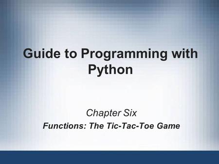 Guide to Programming with Python