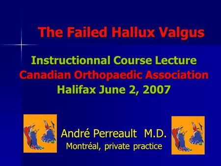 The Failed Hallux Valgus