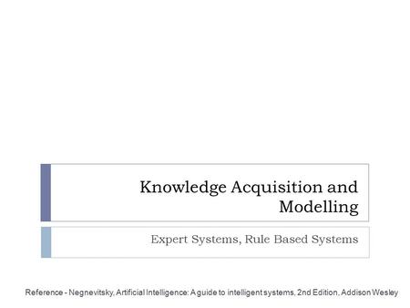 Knowledge Acquisition and Modelling