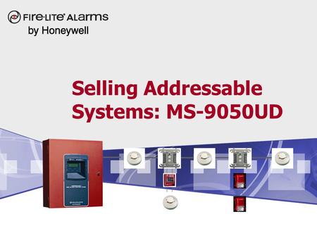 Selling Addressable Systems: MS-9050UD