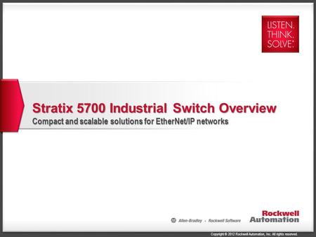 Stratix 5700 Industrial Switch Overview