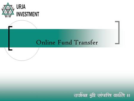 Online Fund Transfer. Double Click on Odin Diet 9.1.0.5 Double Click Here.