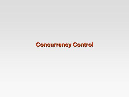 Concurrency Control.