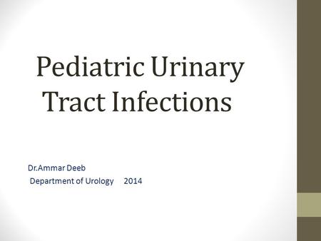 Pediatric Urinary Tract Infections