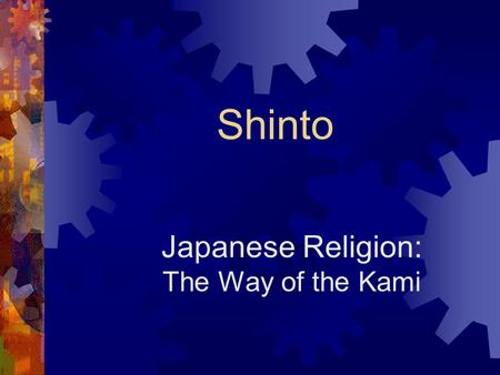 Japanese Religion: The Way of the Kami