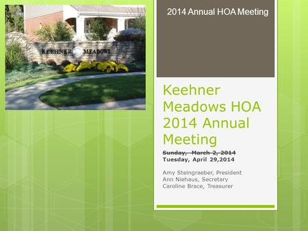 Keehner Meadows HOA 2014 Annual Meeting