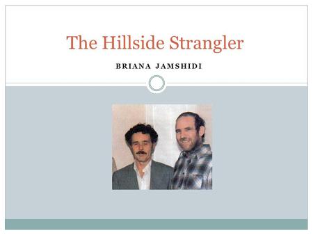 The Hillside Strangler