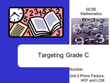 Targeting Grade C GCSE Mathematics Number