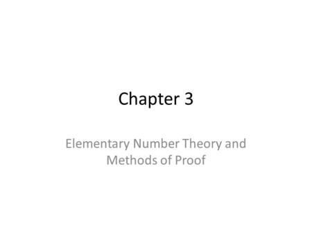 Elementary Number Theory and Methods of Proof