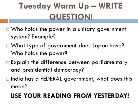 Tuesday Warm Up – WRITE QUESTION!