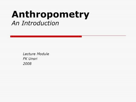 Anthropometry An Introduction