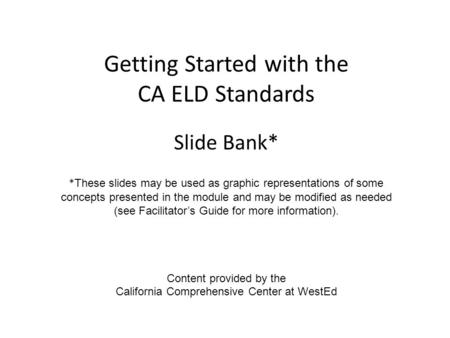 Getting Started with the CA ELD Standards