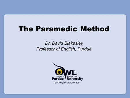 Dr. David Blakesley Professor of English, Purdue