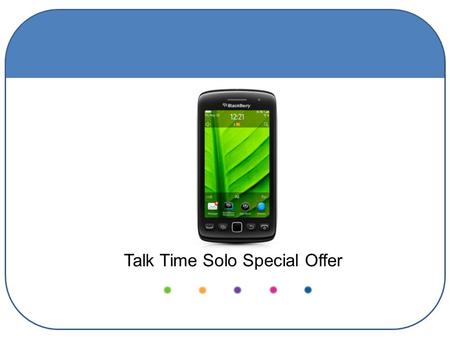 Talk Time Solo Special Offer. About BT One of the leading global communications companies BT Group is a FTSE 100 company We deliver products and services.