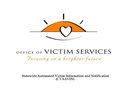 Statewide Automated Victim Information and Notification (CT SAVIN)