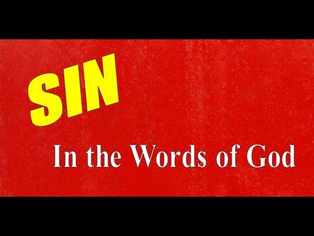 “For all have sinned and fall short of the glory of God” (Rom. 3:23) Sin is a universal subject. Sin is a personal subject. Sin has consequences.