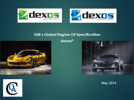 GM’s Global Engine Oil Specification dexos®