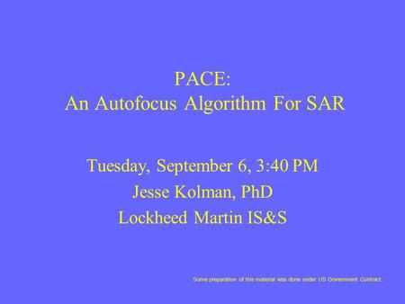 PACE: An Autofocus Algorithm For SAR