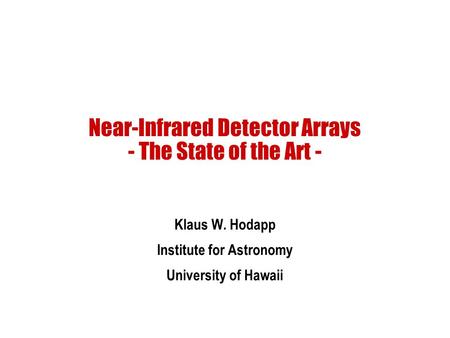 Near-Infrared Detector Arrays - The State of the Art -