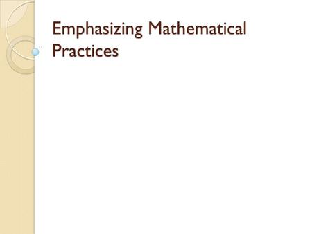 Emphasizing Mathematical Practices. Task 1: Journey to the Bus Stop.