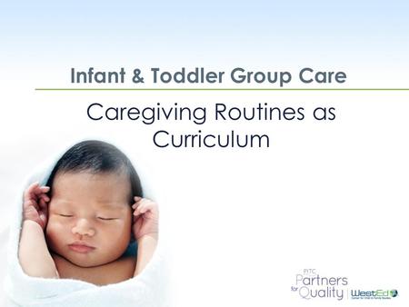 Infant & Toddler Group Care