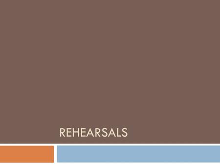 REHEARSALS. I. Finding A Scene  Finding a scene depends on requirements given by teacher, contest rules, audition rules, etc.  Here’s an example of.